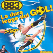 La Dura Legge Del Gol by 883