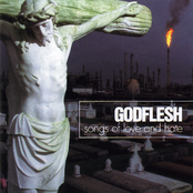 Godflesh: Songs of Love and Hate