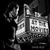 Dave Koz: At The Movies