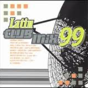 Latin Club Mix '99 Disc 2