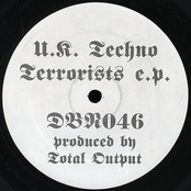 U.K. Techno Terrorists E.P.