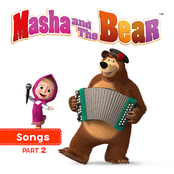 Masha and the Bear Songs, Pt. 2