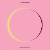 Somewhere Soul Rituals Volume 01