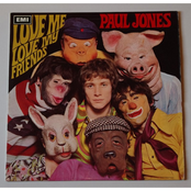 the paul jones collection, volume 2: love me love my friends