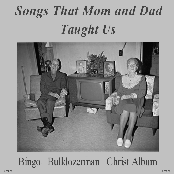 Songs That Mom and Dad Taught Us