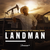 Landman (Songs From and Inspired by the Paramount+ Original Series (Volume I))