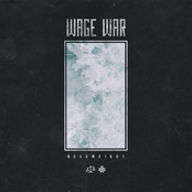 Wage War: Deadweight