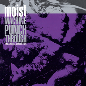 Moist: Machine Punch Through: The Singles Collection