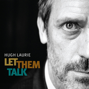 Hugh Laurie: Let Them Talk