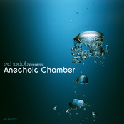 Echodub Presents: Anechoic Chamber