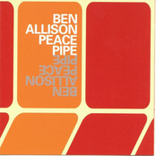 Ben Allison: Peace Pipe