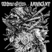 Visions Of War / Arrogänt