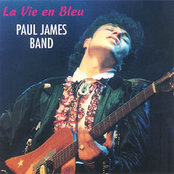 Paul James Band: La Vie en Bleu