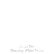 Sleeping White Noise