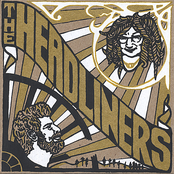 The Headliners: The Headliners