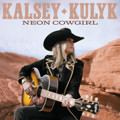 Kalsey Kulyk: Neon Cowgirl