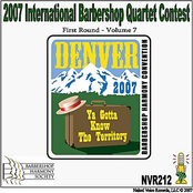 Harmonix: 2007 International Barbershop Quartet Contest - First Round - Volume 7