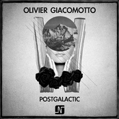 Olivier Giacomotto: Postgalactic