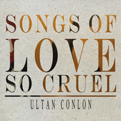Songs Of Love So Cruel