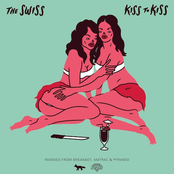 Kiss To Kiss (amtrac Remix) by The Swiss