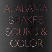 Alabama Shakes: Sound & Color (Deluxe Edition)
