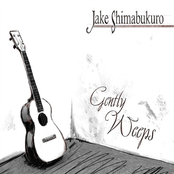 Jake Shimabukuro: Gently Weeps