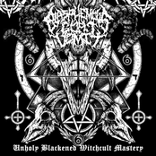 Unholy Blackened Witchcult Mastery