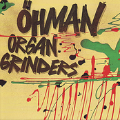Öhman Organ Grinders