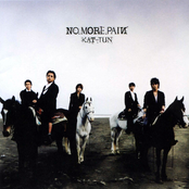 N.m.p. (no More Pain) by Kat-tun