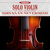 Dr. Sick: Nirvana Nevermind: Solo Violin