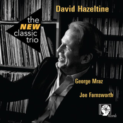 David Hazeltine: The New Classic Trio