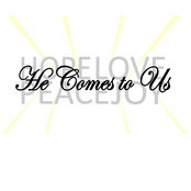 He Comes to Us (Christmas Cantata 2008)
