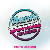 Aunty Donna: Chuffed (Dad Song)