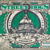 The Street Dogs: Fading American Dream