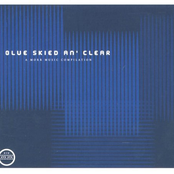 Blue Skied An´ Clear