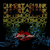 Dumpstaphunk: Dirty Word