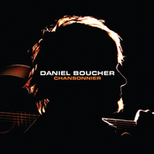 Daniel Boucher: Chansonnier