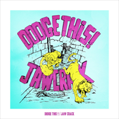 Dodge This! / Jaw Crack (Split 2020)