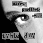 Načeva + Pavlíček + Dj Five