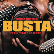 Busta Rhymes: It Ain't Safe No More. . .