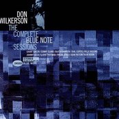 Don Wilkerson: The Complete Blue Note Sessions