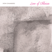 Don Chambers: Love of Oblivion