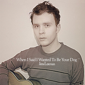 Jens Lekman: When I Said I Wanted To Be Your Dog