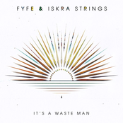 It's A Waste Man (feat. Aquilo) - Single