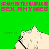 Schaffer The Darklord: Sex Rhymes