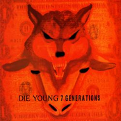 Die Young/7 Generations