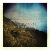 Break Me Out by The Rescues