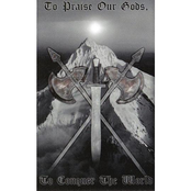 To Praise Our Gods, to Conquer the World