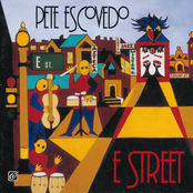 Pete Escovedo: E Street