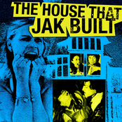 The House That Jak Built